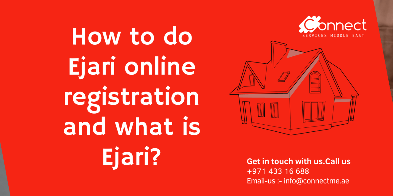How to do Ejari online registration and what is Ejari?