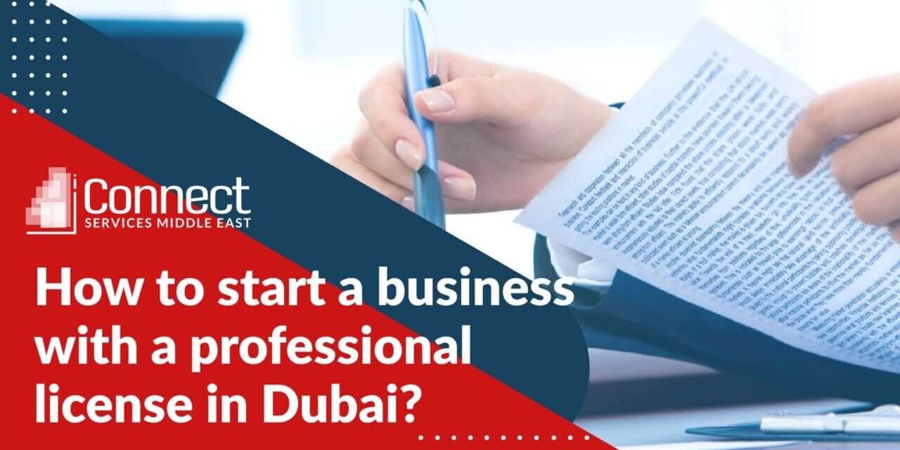 How to start a business with a professional license in Dubai?