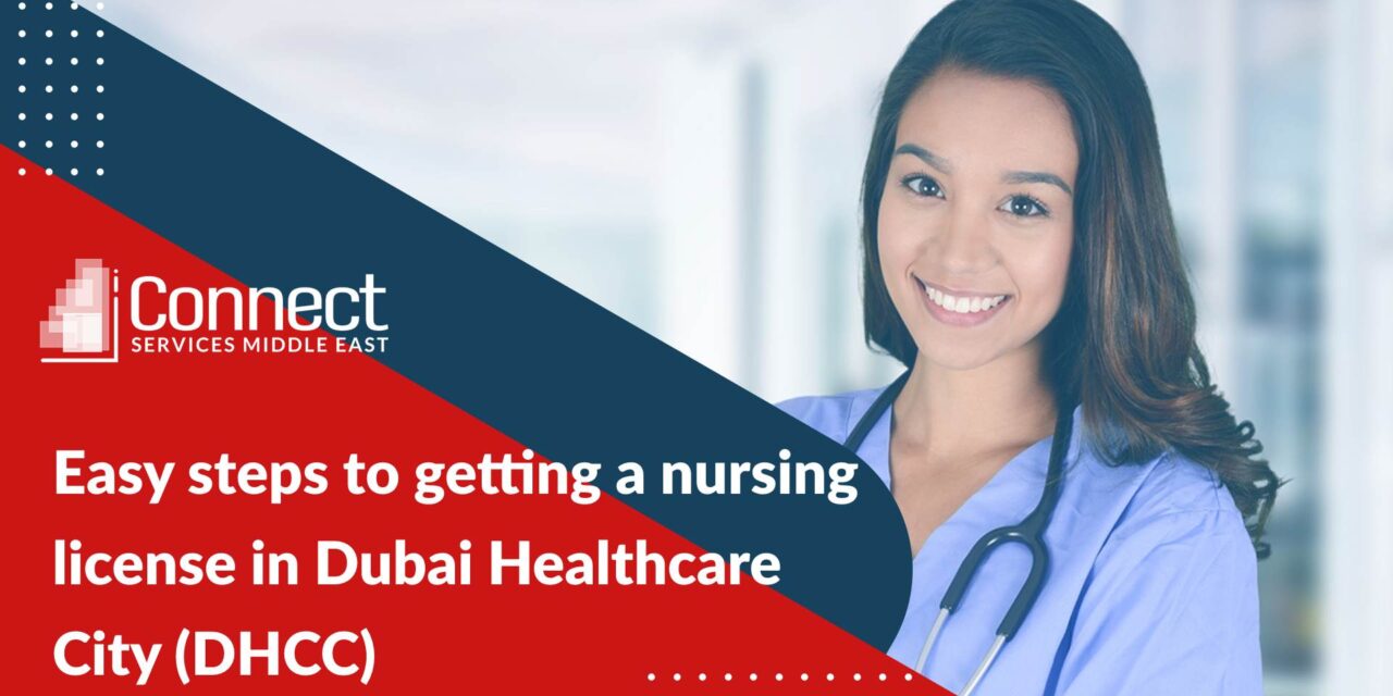 Easy steps to getting a nursing license in Dubai Healthcare City (DHCC)