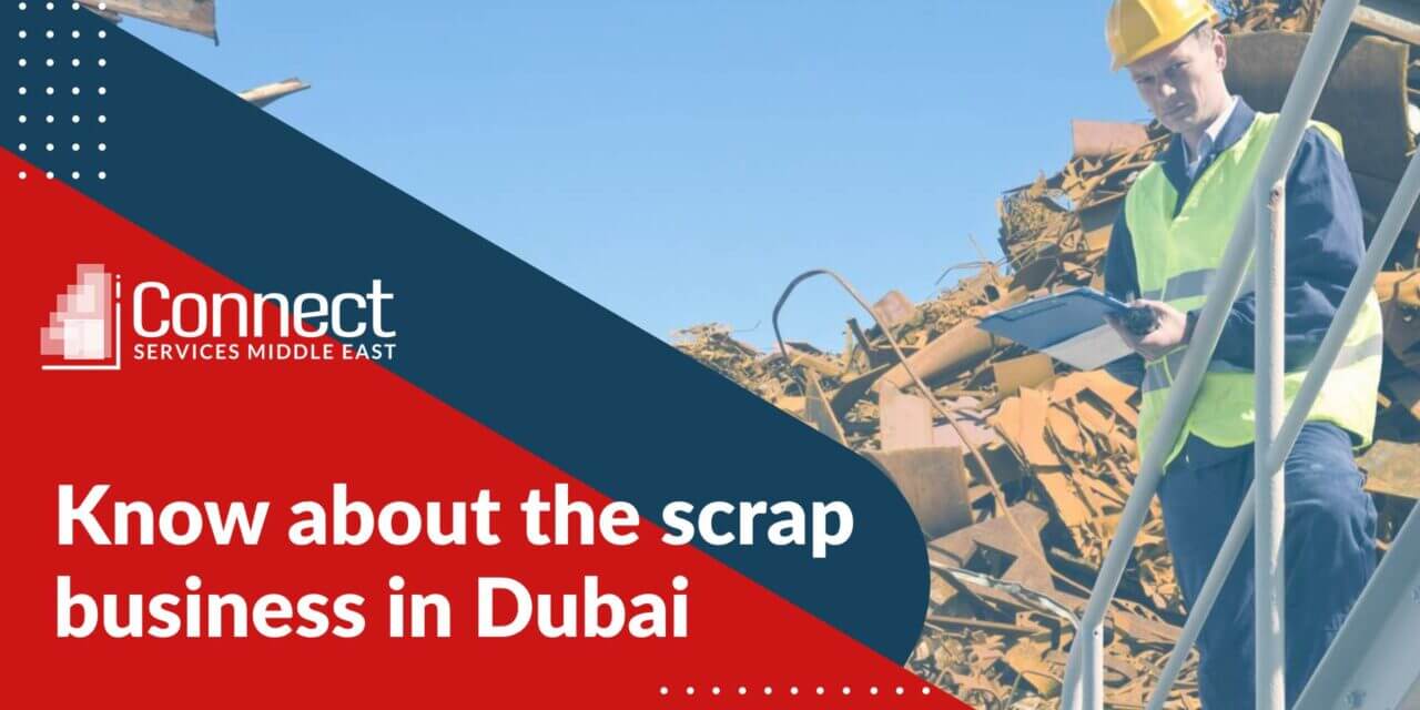 Know about the scrap business in Dubai